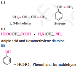 Write the names and structures of the monomers in the following